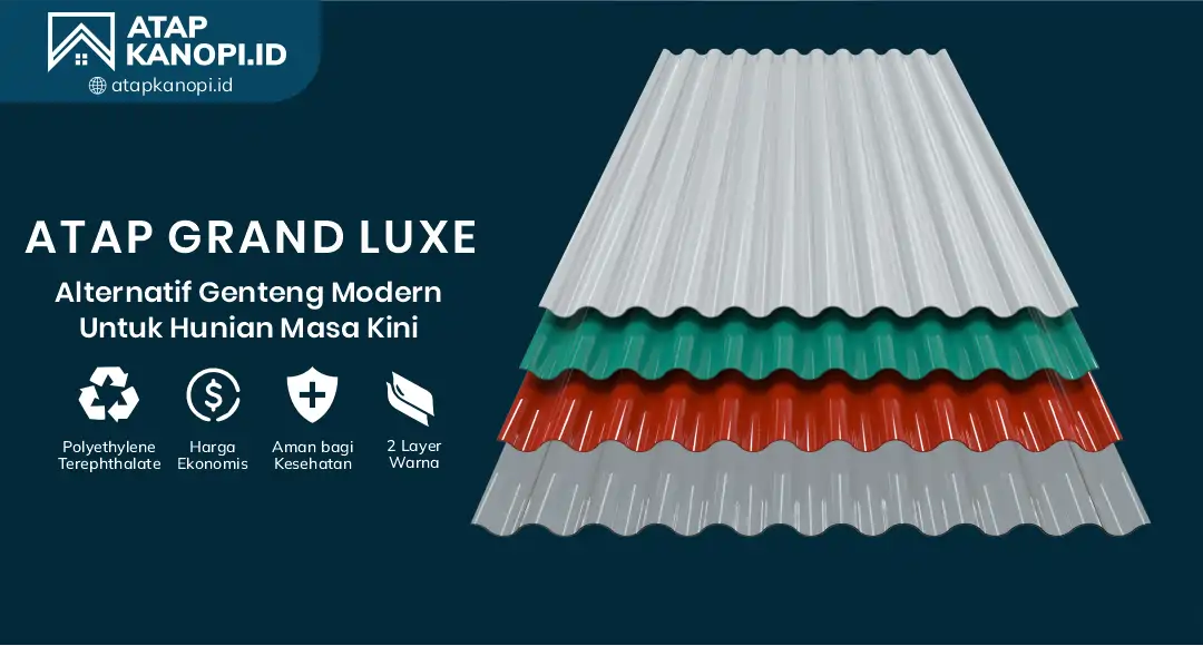 04 Atap Grand Luxe Alternatif Genteng Modern untuk Hunian Masa Kini