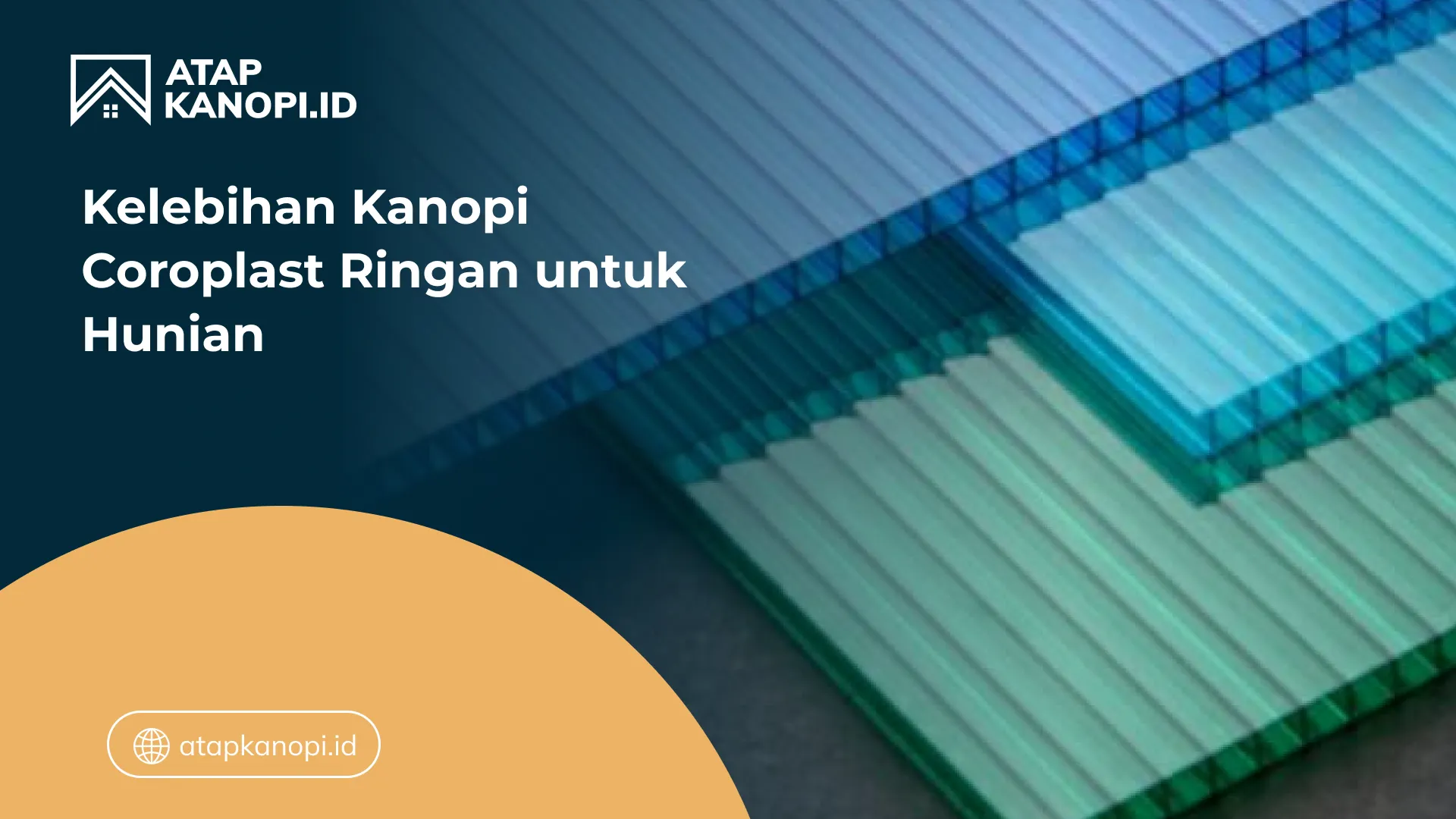 Kelebihan Kanopi Coroplast Ringan untuk Hunian