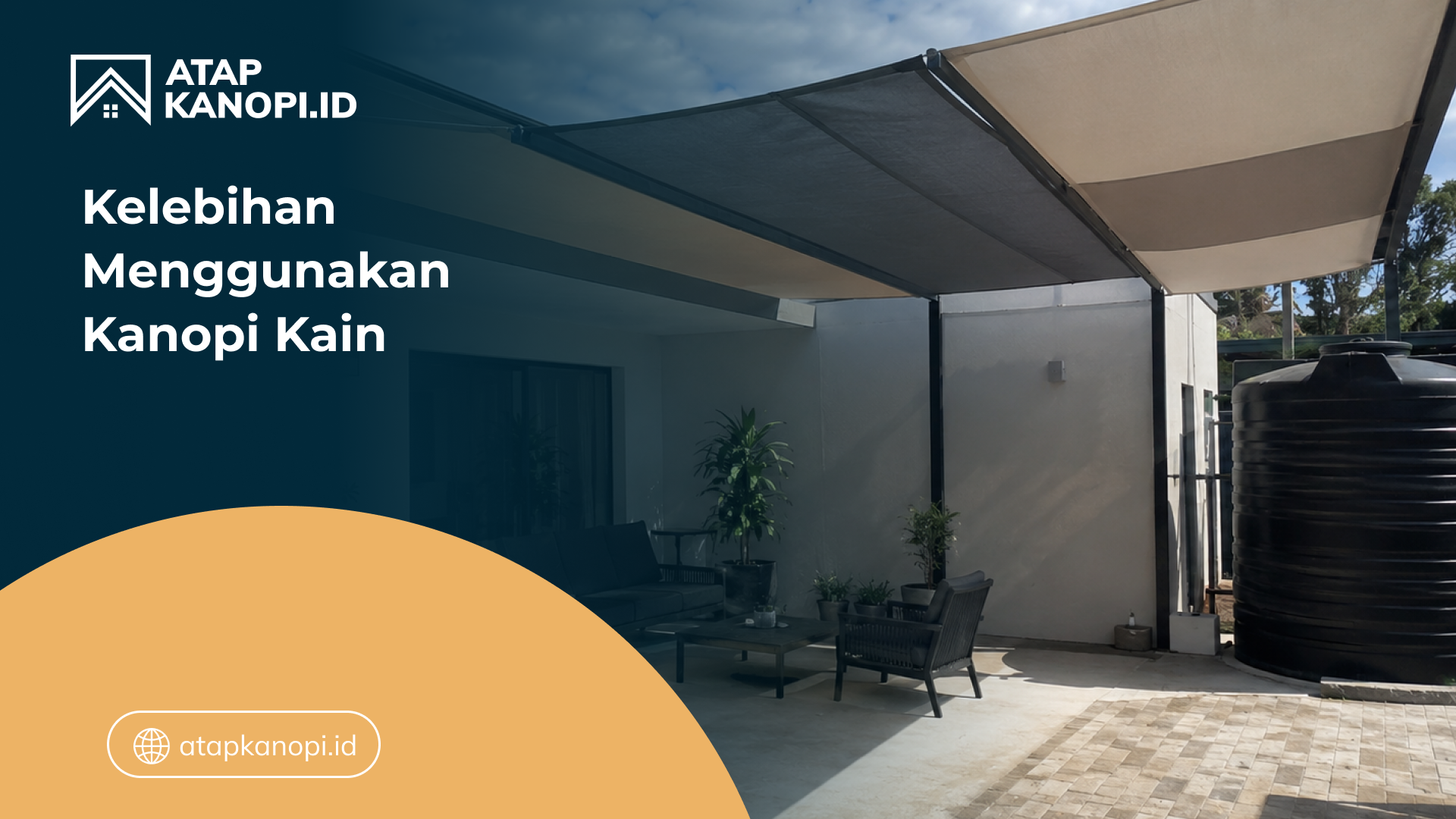 Kelebihan Menggunakan Kanopi Kain