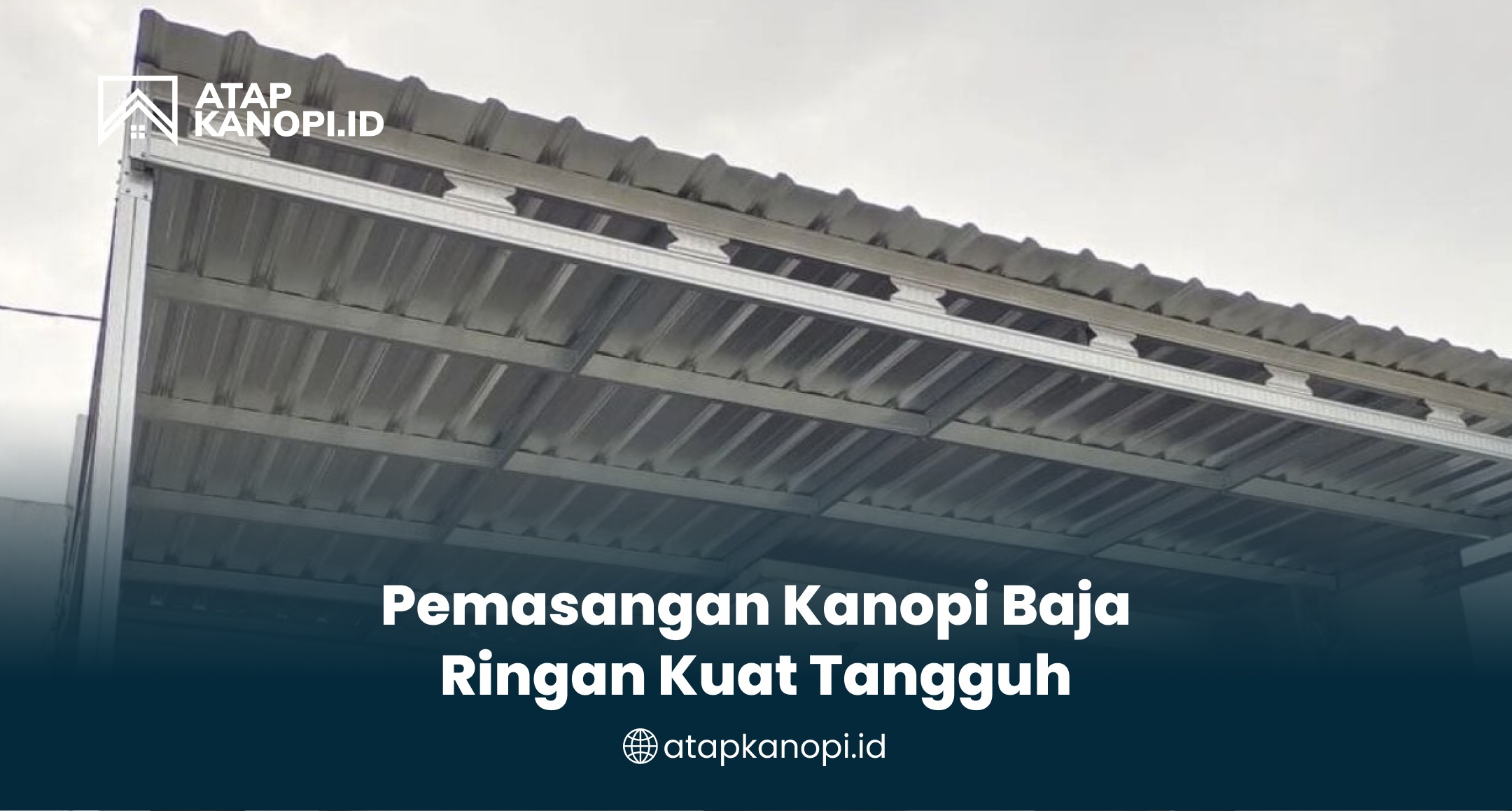pemasangan_kanopi_baja_ringan_kuat_tangguh