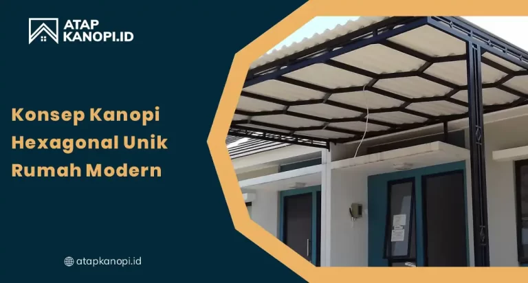 Konsep Kanopi Hexagonal Unik Rumah Modern