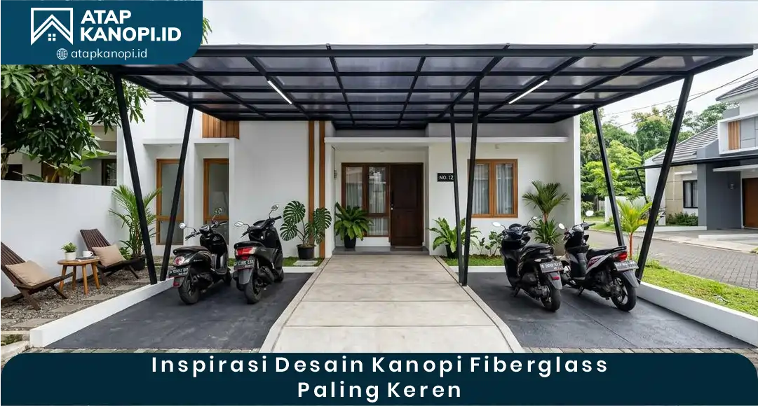 03 Inspirasi Desain Kanopi Fiberglass Paling Keren