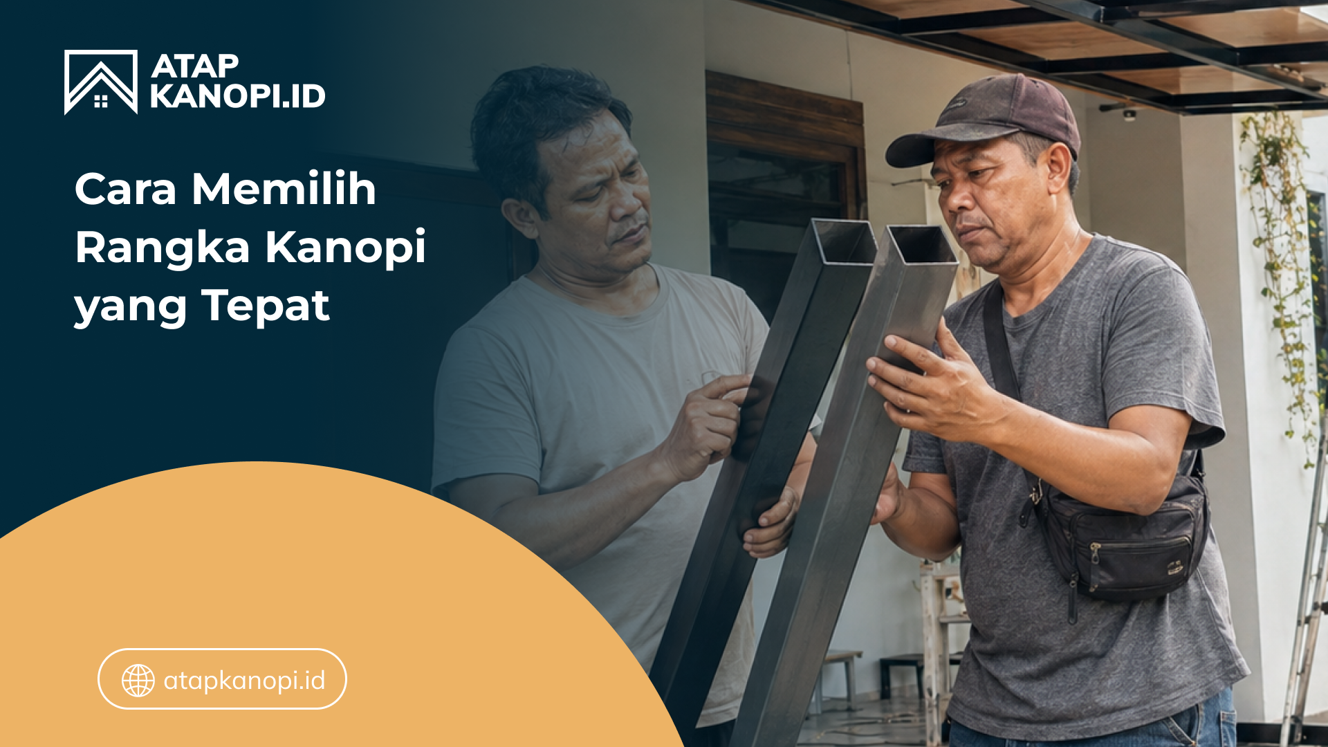 cara_memilih_rangka_kanopi_yang_tepat_1x