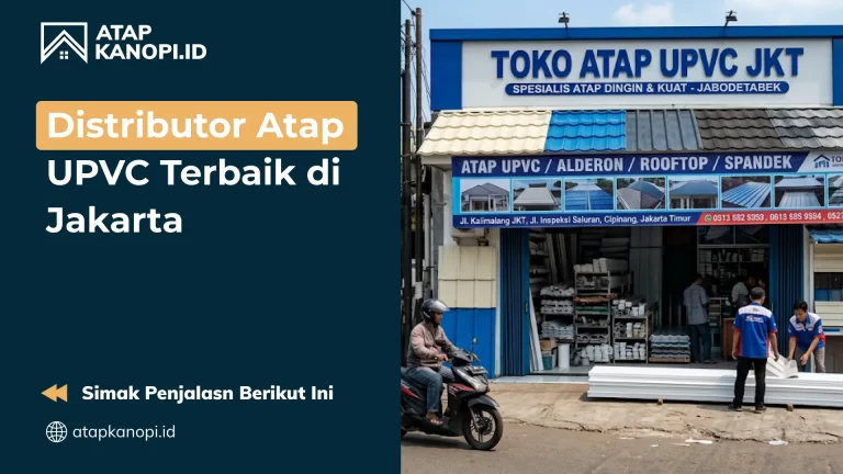 Distributor Atap UPVC Terbaik di Jakarta