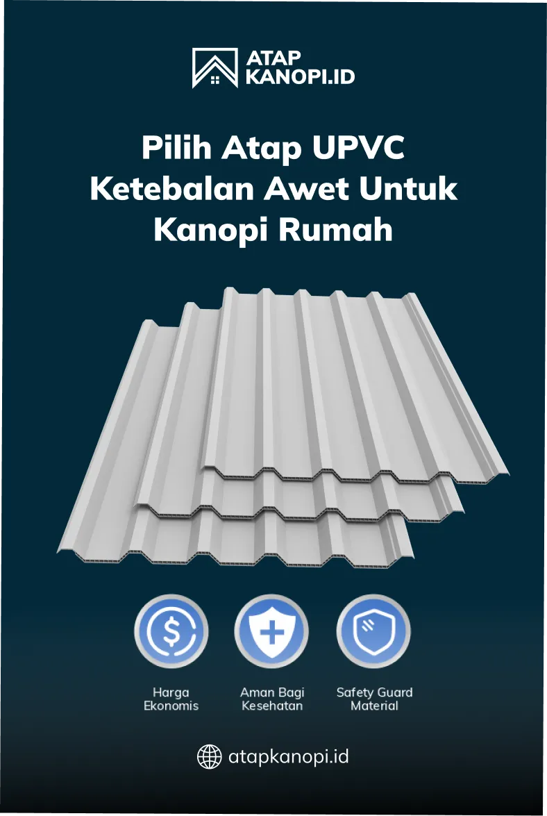 pilih_atap_upvc_ketebalan_awet_untuk_kanopi_rumah_1x